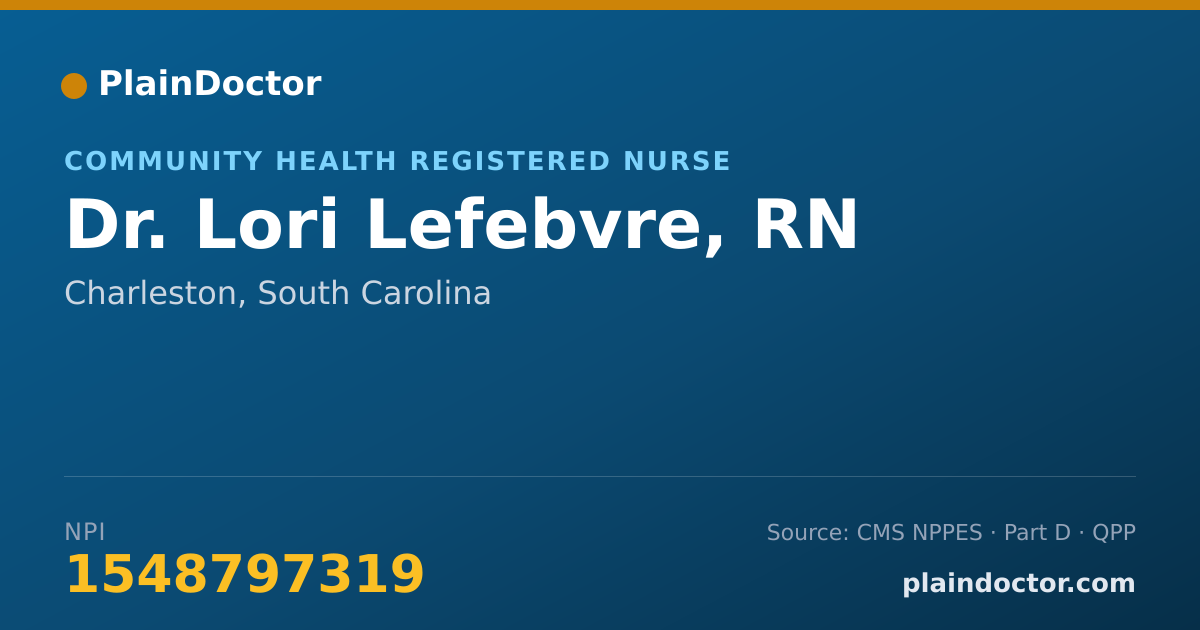 Shareable card for Lori Lefebvre, RN - Community Health Registered Nurse, Charleston, SC