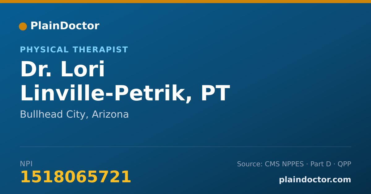 Shareable card for Lori Linville-Petrik, PT - Physical Therapist, Bullhead City, AZ