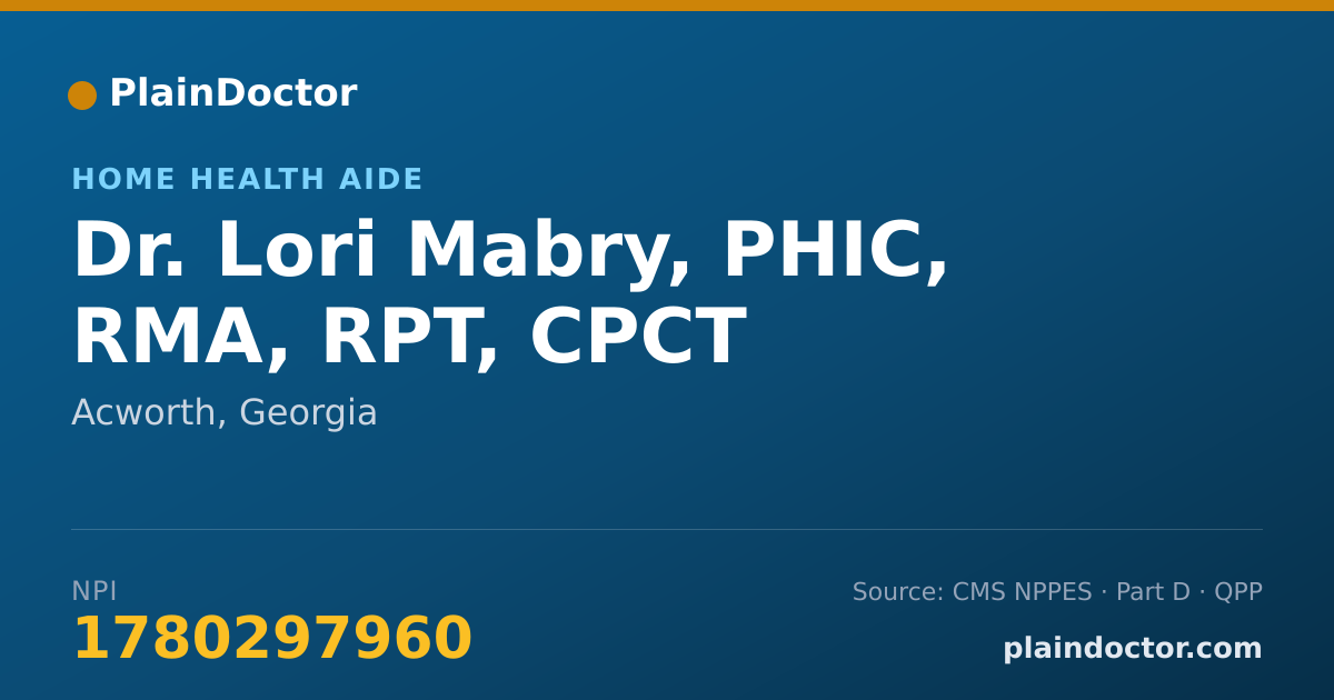 Shareable card for Lori Mabry, PHIC, RMA, RPT, CPCT - Home Health Aide, Acworth, GA