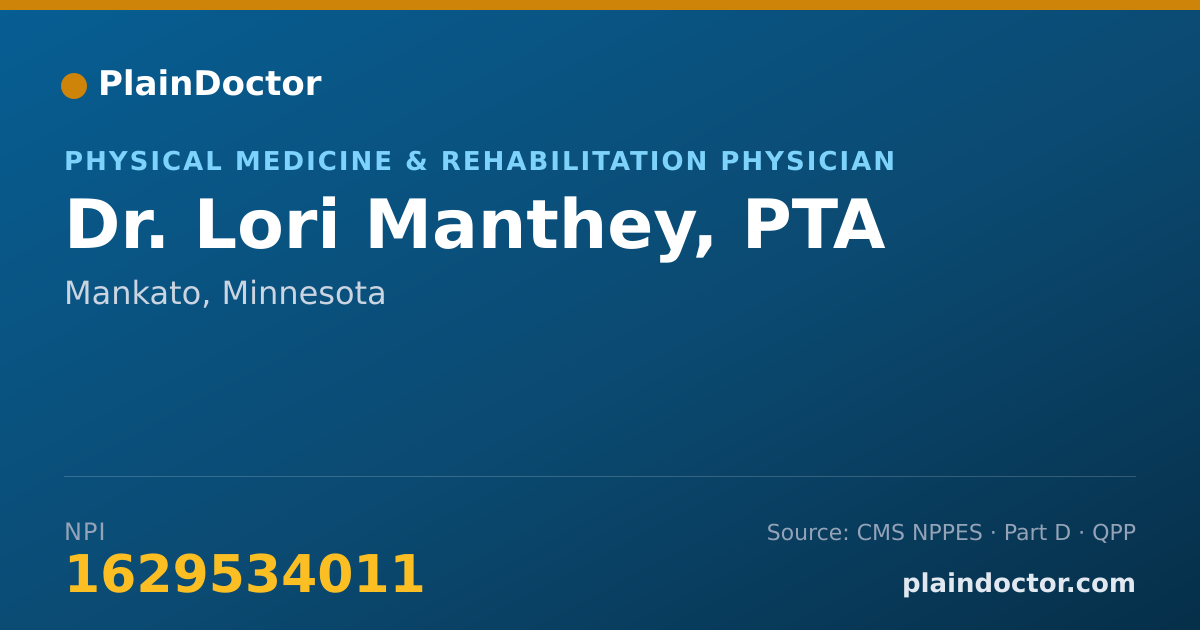 Shareable card for Lori Manthey, PTA - Physical Medicine & Rehabilitation Physician, Mankato, MN