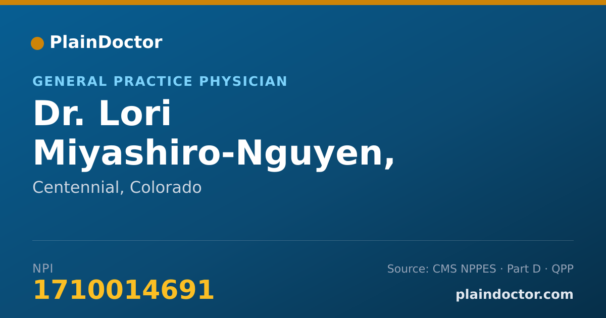 Shareable card for Lori Miyashiro-Nguyen, PHARMD - General Practice Physician, Centennial, CO