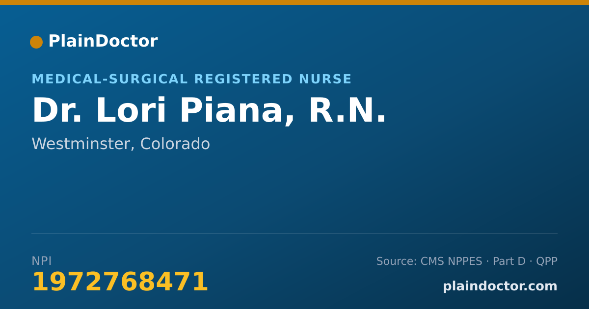 Shareable card for Lori Piana, R.N. - Medical-Surgical Registered Nurse, Westminster, CO