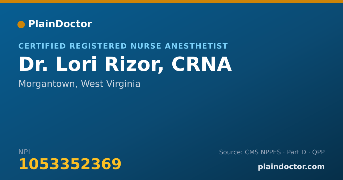Shareable card for Lori Rizor, CRNA - Certified Registered Nurse Anesthetist, Morgantown, WV