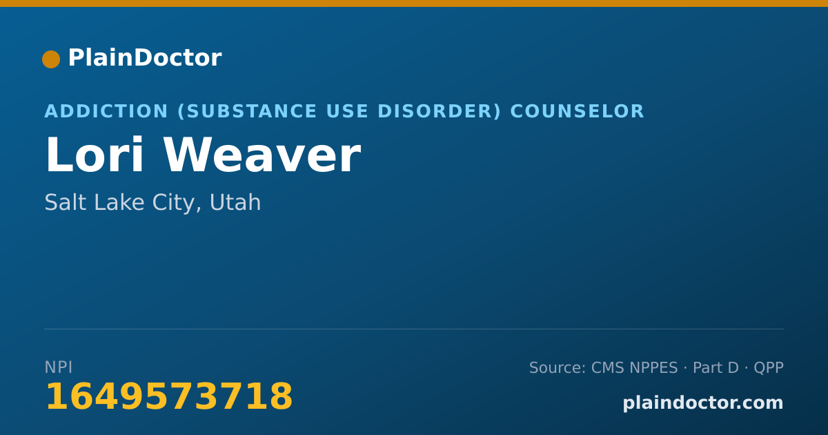 Shareable card for Lori Weaver - Addiction (Substance Use Disorder) Counselor, Salt Lake City, UT