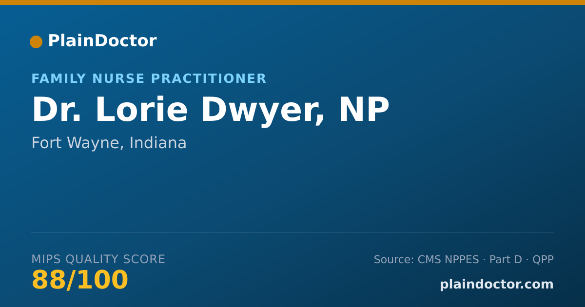 Shareable card for Lorie Dwyer, NP - Family Nurse Practitioner, Fort Wayne, IN