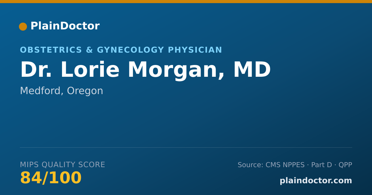 Shareable card for Lorie Morgan, MD - Obstetrics & Gynecology Physician, Medford, OR