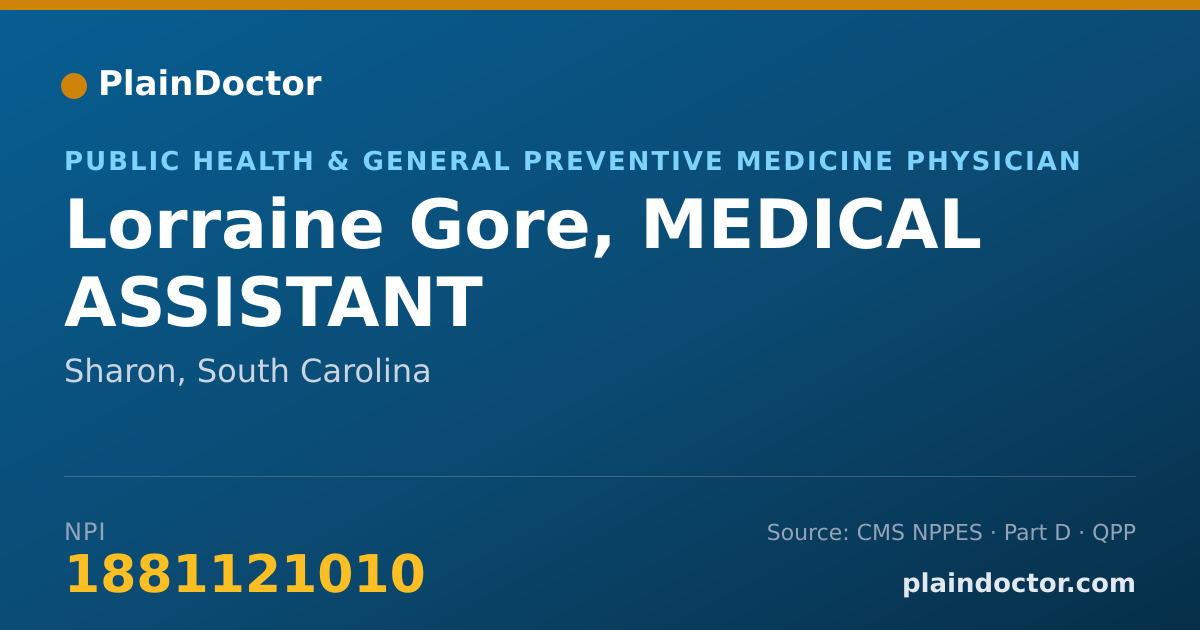 Shareable card for Lorraine Gore, MEDICAL ASSISTANT - Public Health & General Preventive Medicine Physician, Sharon, SC