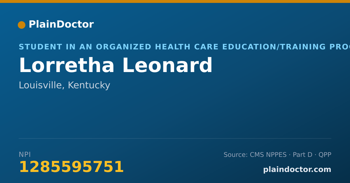Shareable card for Lorretha Leonard - Student in an Organized Health Care Education/Training Program, Louisville, KY