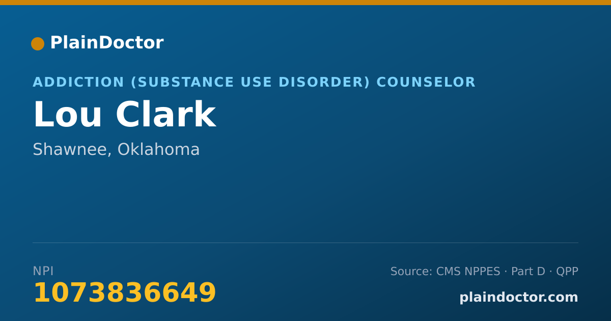 Shareable card for Lou Clark - Addiction (Substance Use Disorder) Counselor, Shawnee, OK