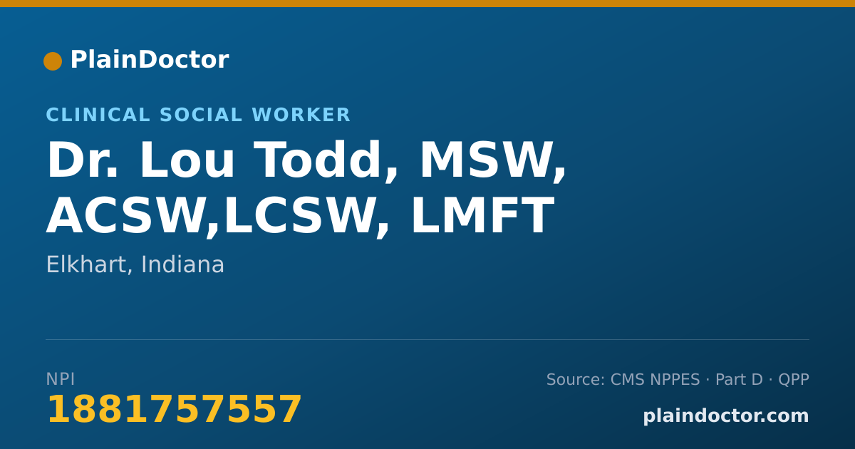 Shareable card for Lou Todd, MSW, ACSW,LCSW, LMFT - Clinical Social Worker, Elkhart, IN