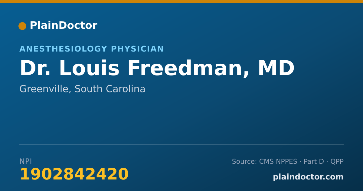 Shareable card for Louis Freedman, MD - Anesthesiology Physician, Greenville, SC