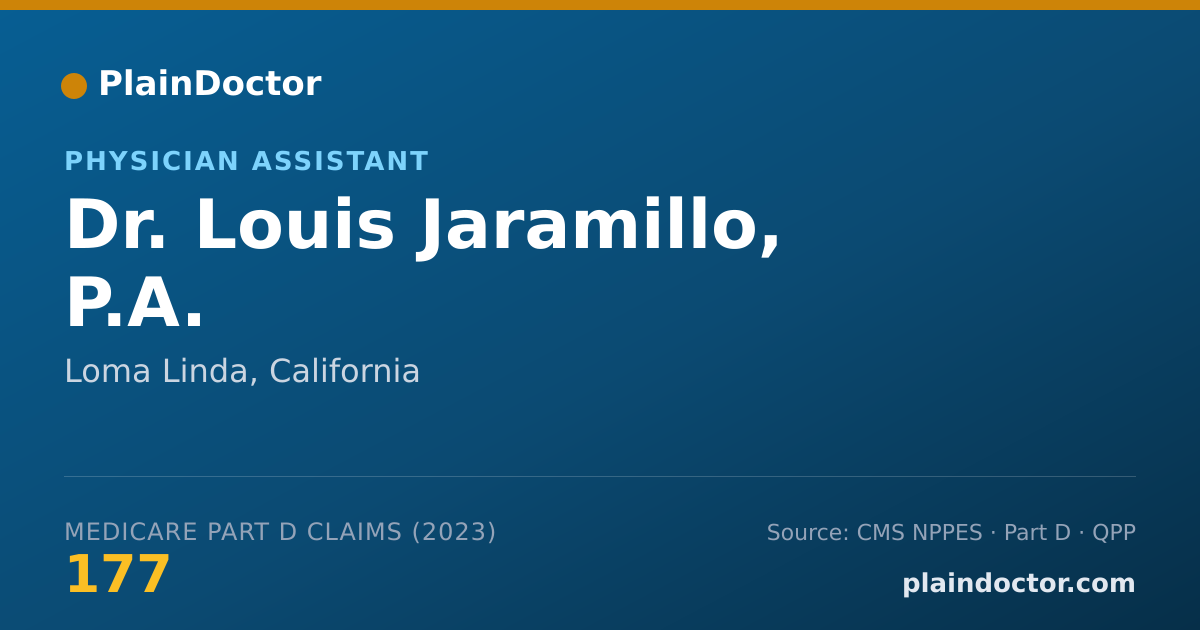 Shareable card for Louis Jaramillo, P.A. - Physician Assistant, Loma Linda, CA