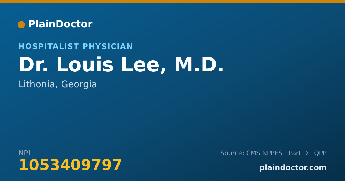 Shareable card for Louis Lee, M.D. - Hospitalist Physician, Lithonia, GA