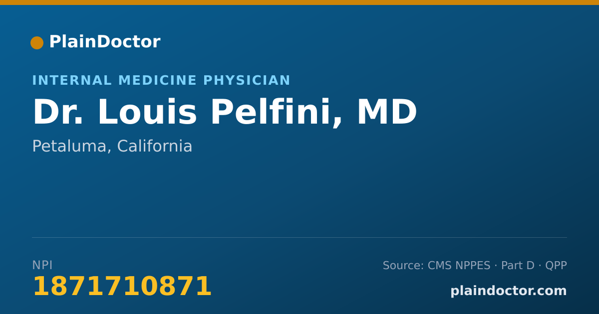 Shareable card for Louis Pelfini, MD - Internal Medicine Physician, Petaluma, CA