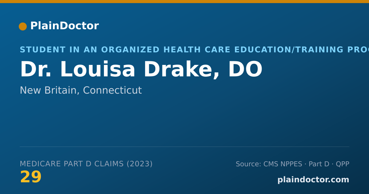 Shareable card for Louisa Drake, DO - Student in an Organized Health Care Education/Training Program, New Britain, CT