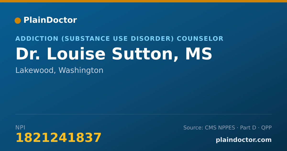 Shareable card for Louise Sutton, MS - Addiction (Substance Use Disorder) Counselor, Lakewood, WA