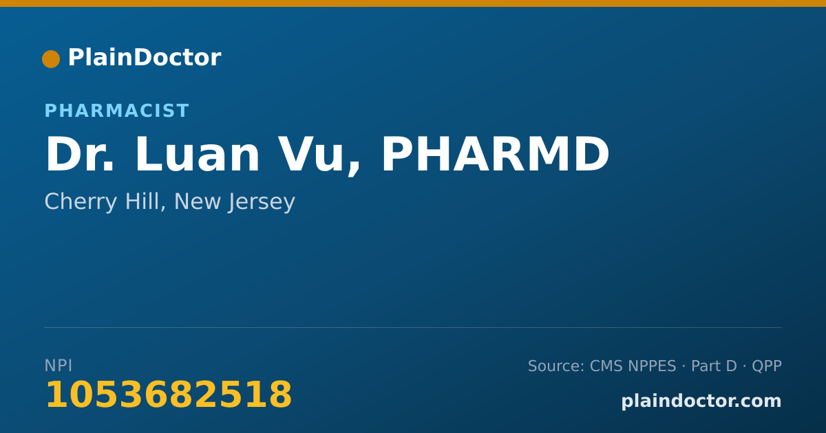 Shareable card for Luan Vu, PHARMD - Pharmacist, Cherry Hill, NJ