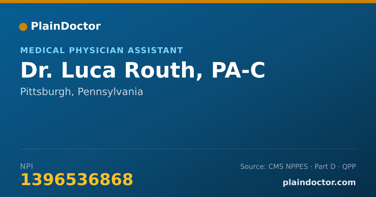 Shareable card for Luca Routh, PA-C - Medical Physician Assistant, Pittsburgh, PA