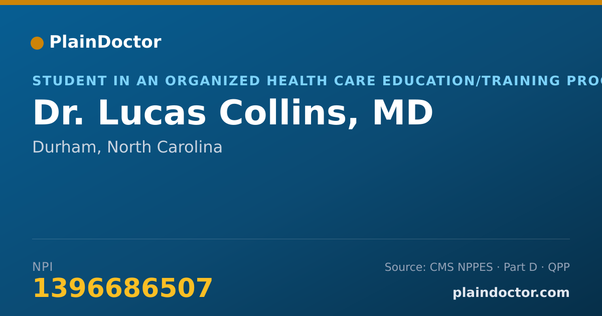 Shareable card for Lucas Collins, MD - Student in an Organized Health Care Education/Training Program, Durham, NC