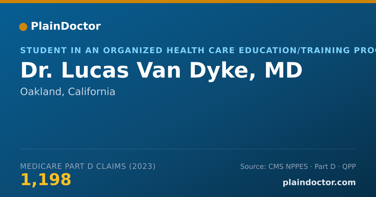Shareable card for Lucas Van Dyke, MD - Student in an Organized Health Care Education/Training Program, Oakland, CA