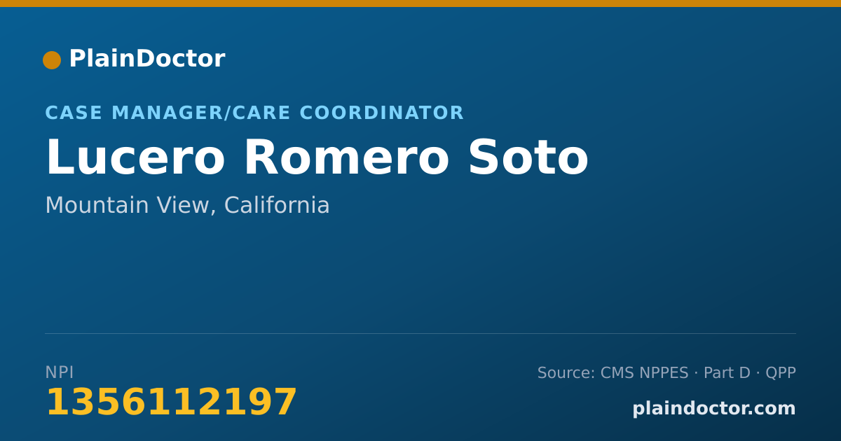 Shareable card for Lucero Romero Soto - Case Manager/Care Coordinator, Mountain View, CA