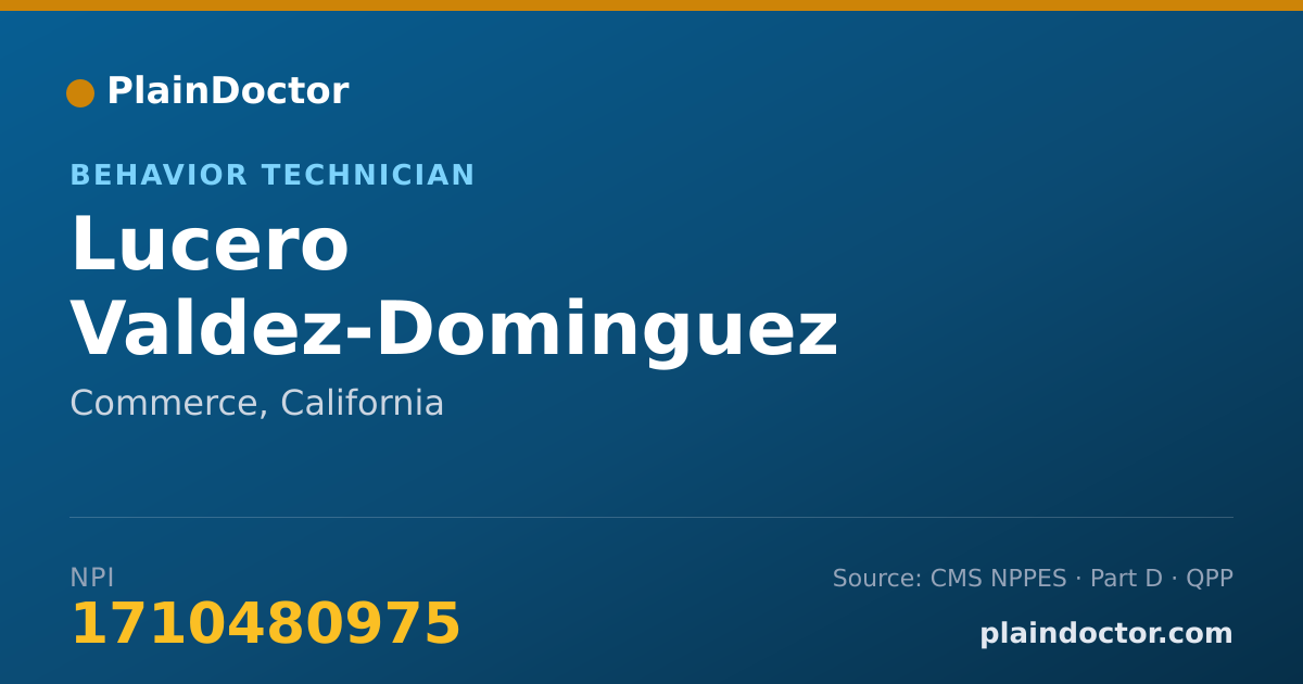 Shareable card for Lucero Valdez-Dominguez - Behavior Technician, Commerce, CA