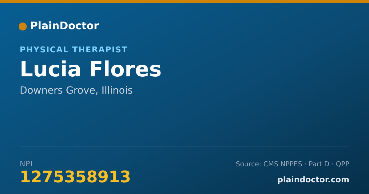 Shareable card for Lucia Flores - Physical Therapist, Downers Grove, IL