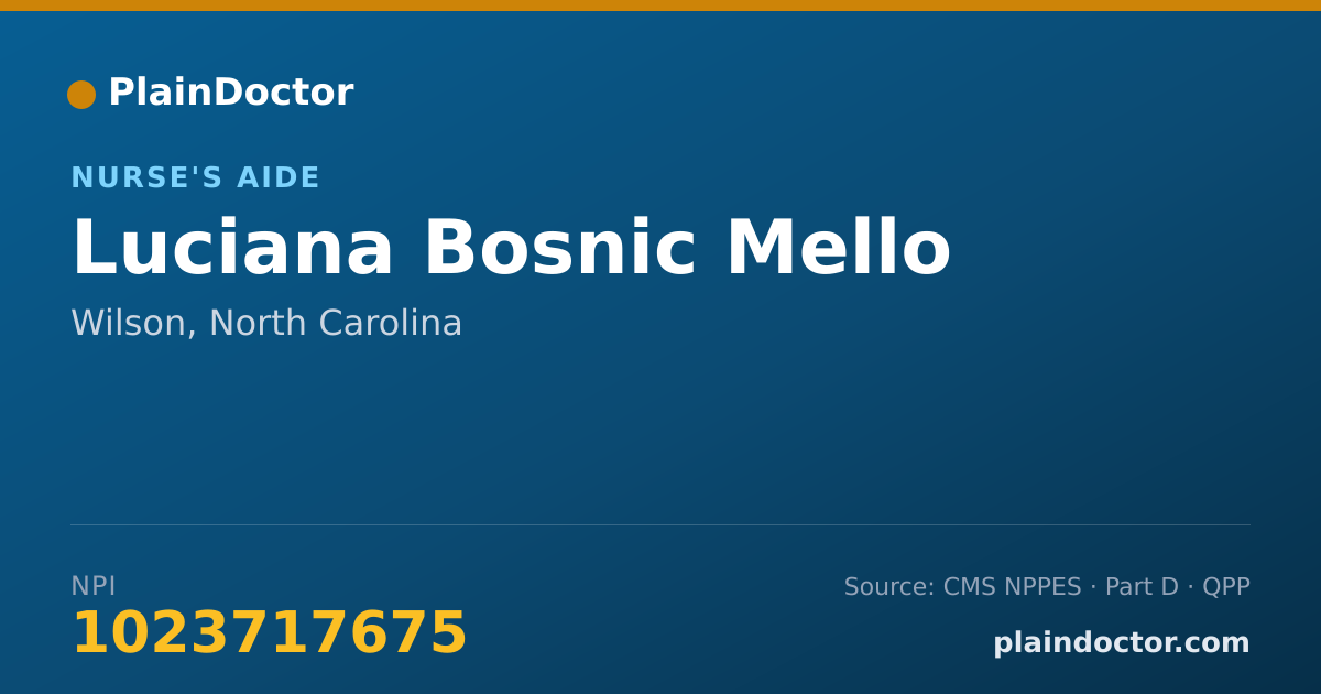 Shareable card for Luciana Bosnic Mello - Nurse's Aide, Wilson, NC