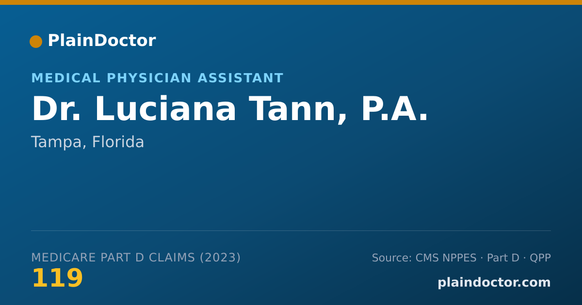 Shareable card for Luciana Tann, P.A. - Medical Physician Assistant, Tampa, FL