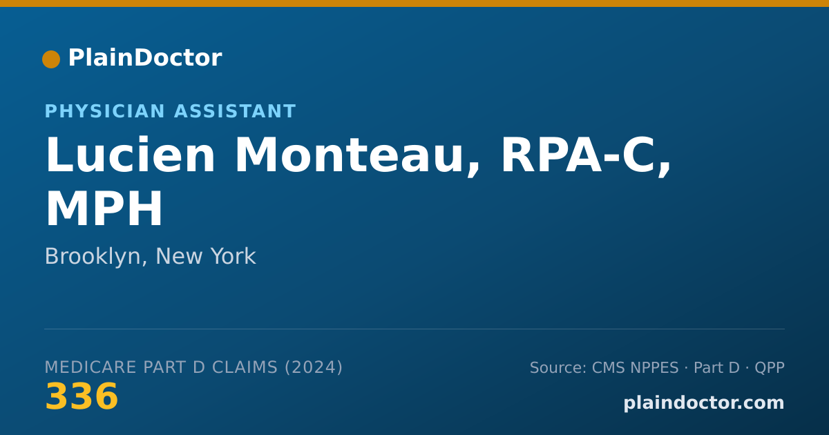 Shareable card for Lucien Monteau, RPA-C, MPH - Physician Assistant, Brooklyn, NY