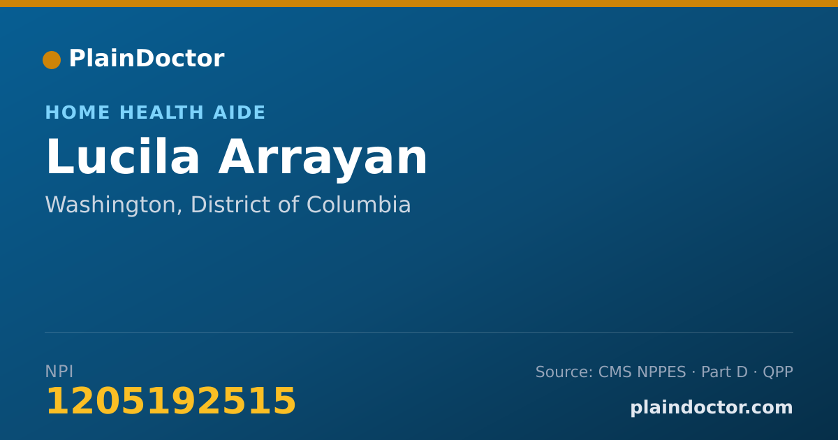 Shareable card for Lucila Arrayan - Home Health Aide, Washington, DC