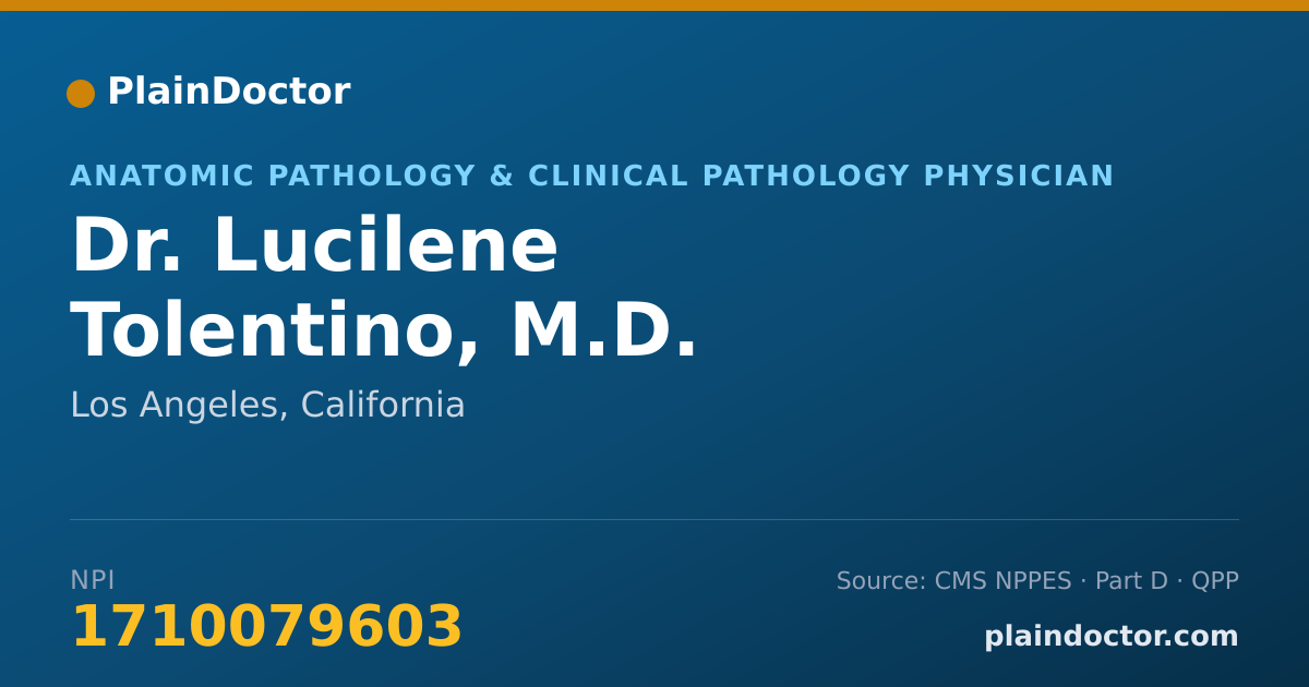 Shareable card for Lucilene Tolentino, M.D. - Anatomic Pathology & Clinical Pathology Physician, Los Angeles, CA