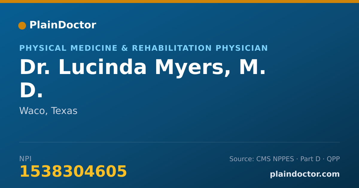 Shareable card for Lucinda Myers, M. D. - Physical Medicine & Rehabilitation Physician, Waco, TX