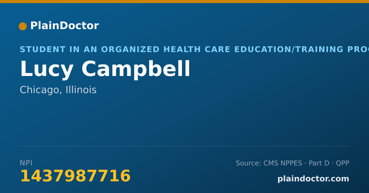 Shareable card for Lucy Campbell - Student in an Organized Health Care Education/Training Program, Chicago, IL