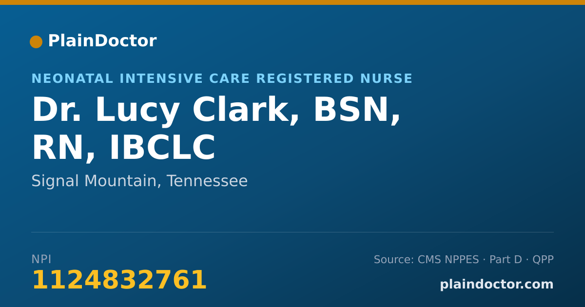 Shareable card for Lucy Clark, BSN, RN, IBCLC - Neonatal Intensive Care Registered Nurse, Signal Mountain, TN