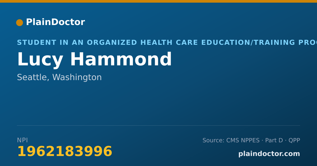Shareable card for Lucy Hammond - Student in an Organized Health Care Education/Training Program, Seattle, WA