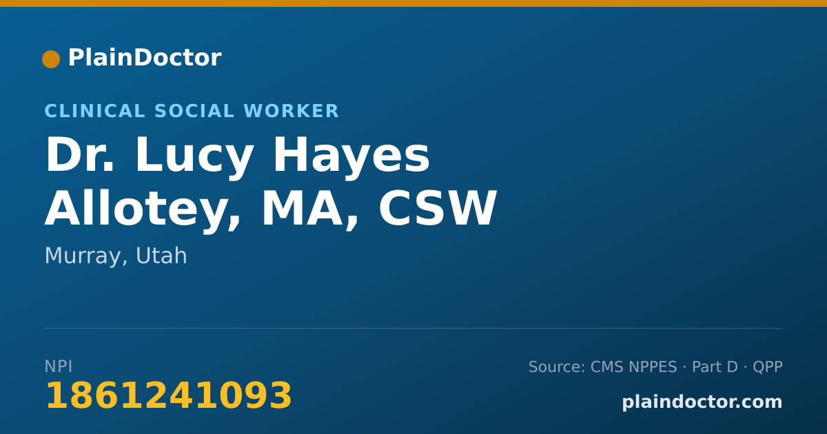 Shareable card for Lucy Hayes Allotey, MA, CSW - Clinical Social Worker, Murray, UT