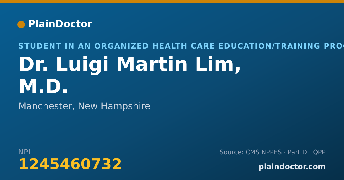 Shareable card for Luigi Martin Lim, M.D. - Student in an Organized Health Care Education/Training Program, Manchester, NH