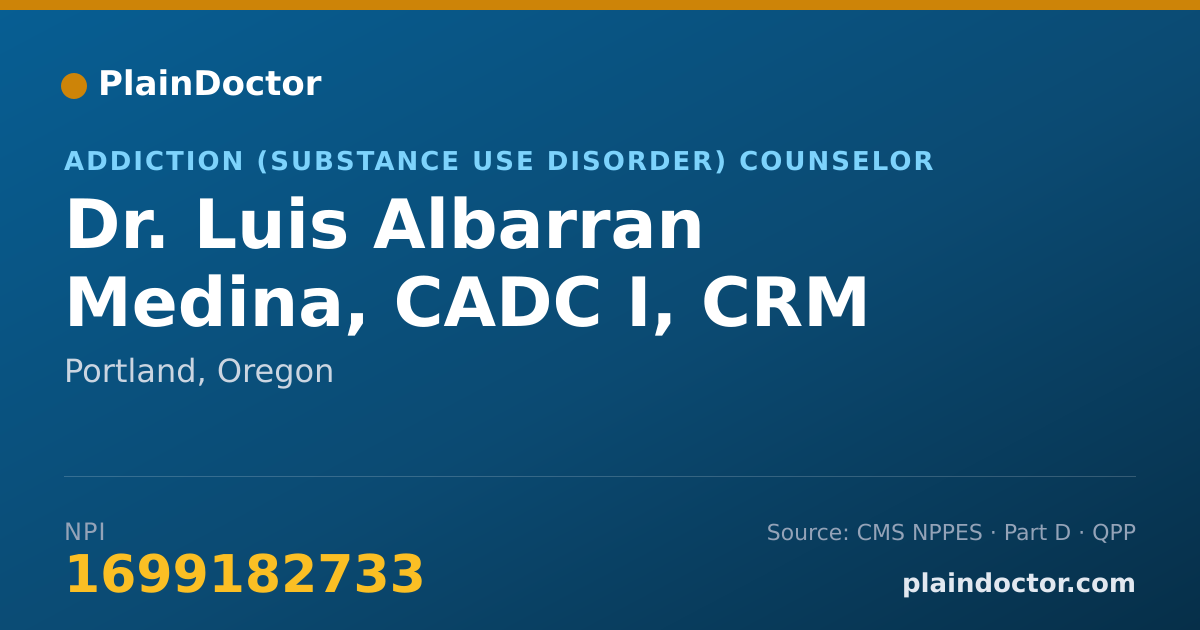 Shareable card for Luis Albarran Medina, CADC I, CRM - Addiction (Substance Use Disorder) Counselor, Portland, OR