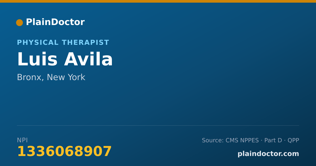 Shareable card for Luis Avila - Physical Therapist, Bronx, NY
