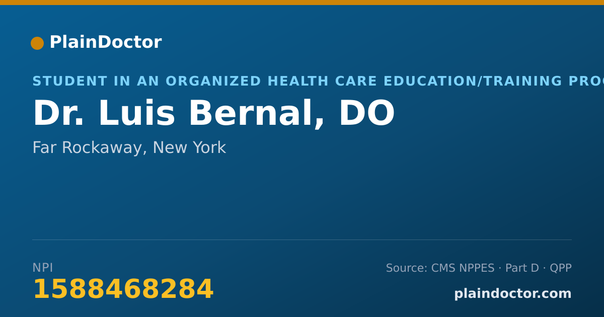 Shareable card for Luis Bernal, DO - Student in an Organized Health Care Education/Training Program, Far Rockaway, NY