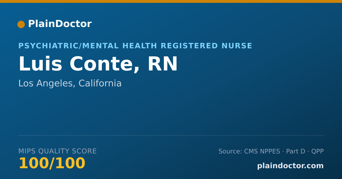 Shareable card for Luis Conte, RN - Psychiatric/Mental Health Registered Nurse, Los Angeles, CA