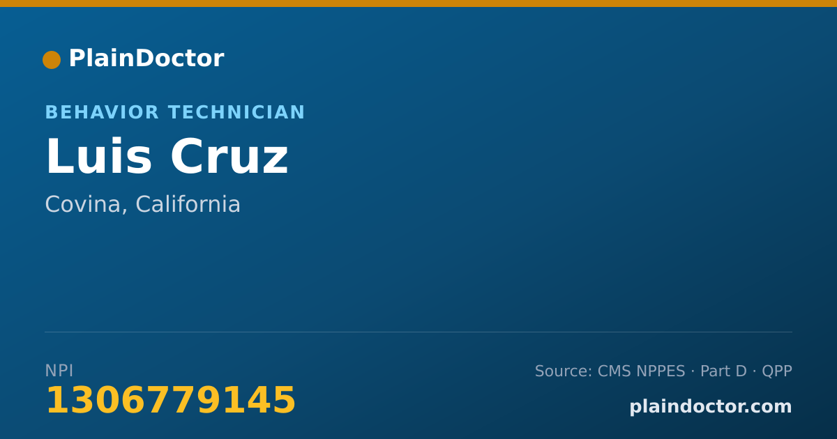 Shareable card for Luis Cruz - Behavior Technician, Covina, CA