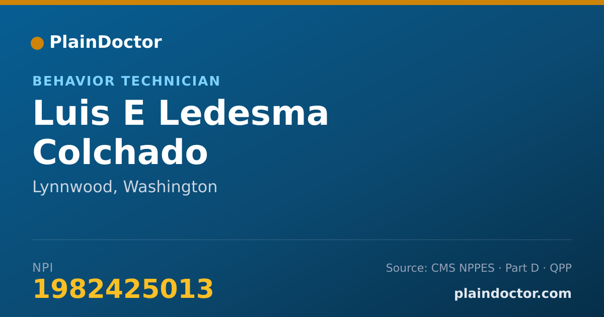 Shareable card for Luis E Ledesma Colchado - Behavior Technician, Lynnwood, WA