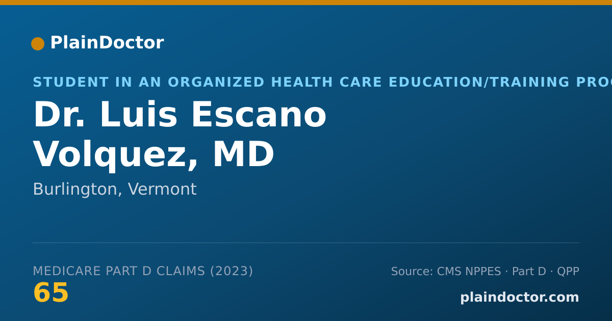 Shareable card for Luis Escano Volquez, MD - Student in an Organized Health Care Education/Training Program, Burlington, VT