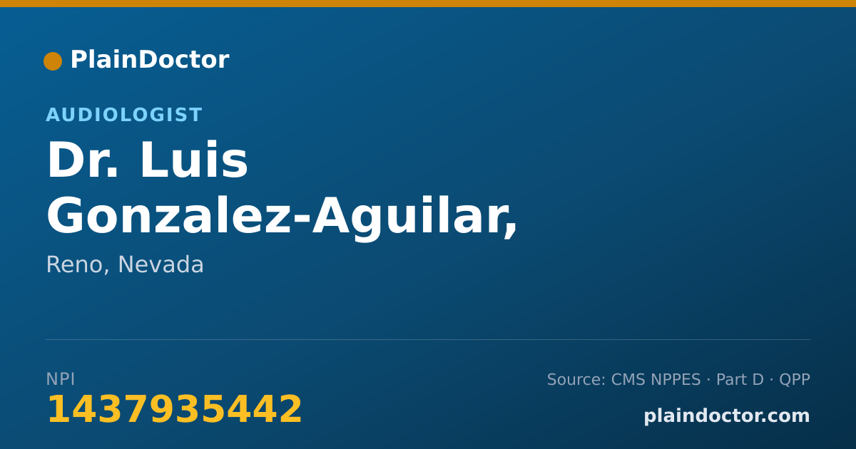 Shareable card for Luis Gonzalez-Aguilar, AU.D. - Audiologist, Reno, NV