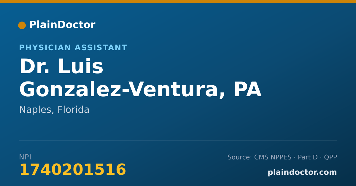 Shareable card for Luis Gonzalez-Ventura, PA - Physician Assistant, Naples, FL