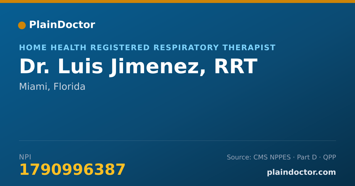 Shareable card for Luis Jimenez, RRT - Home Health Registered Respiratory Therapist, Miami, FL