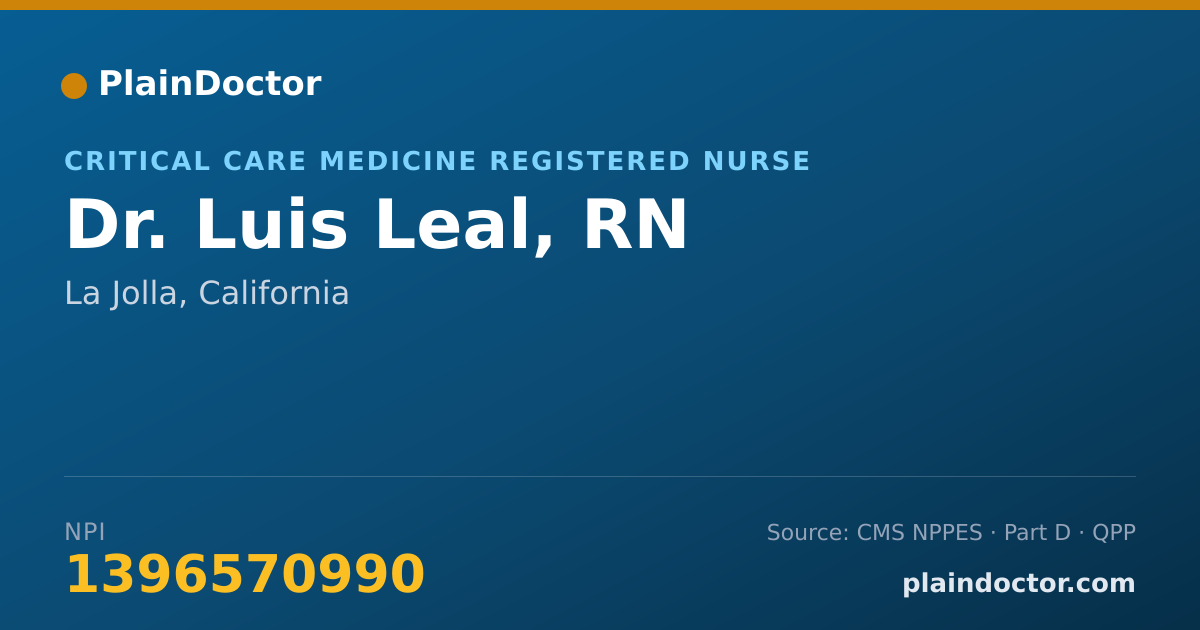 Shareable card for Luis Leal, RN - Critical Care Medicine Registered Nurse, La Jolla, CA