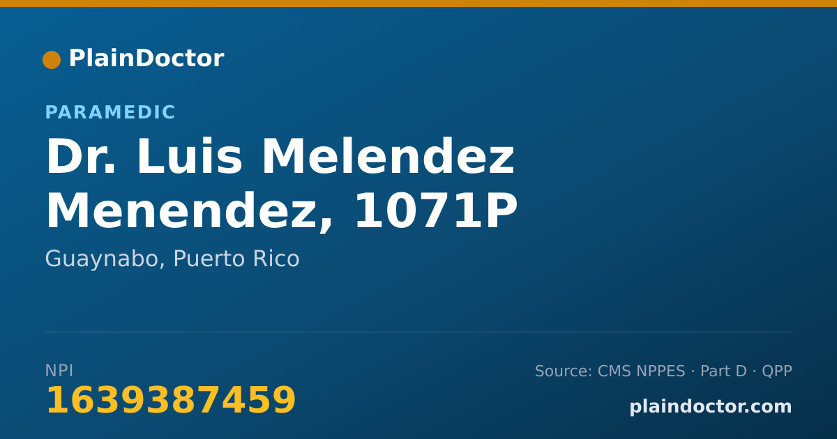 Shareable card for Luis Melendez Menendez, 1071P - Paramedic, Guaynabo, PR